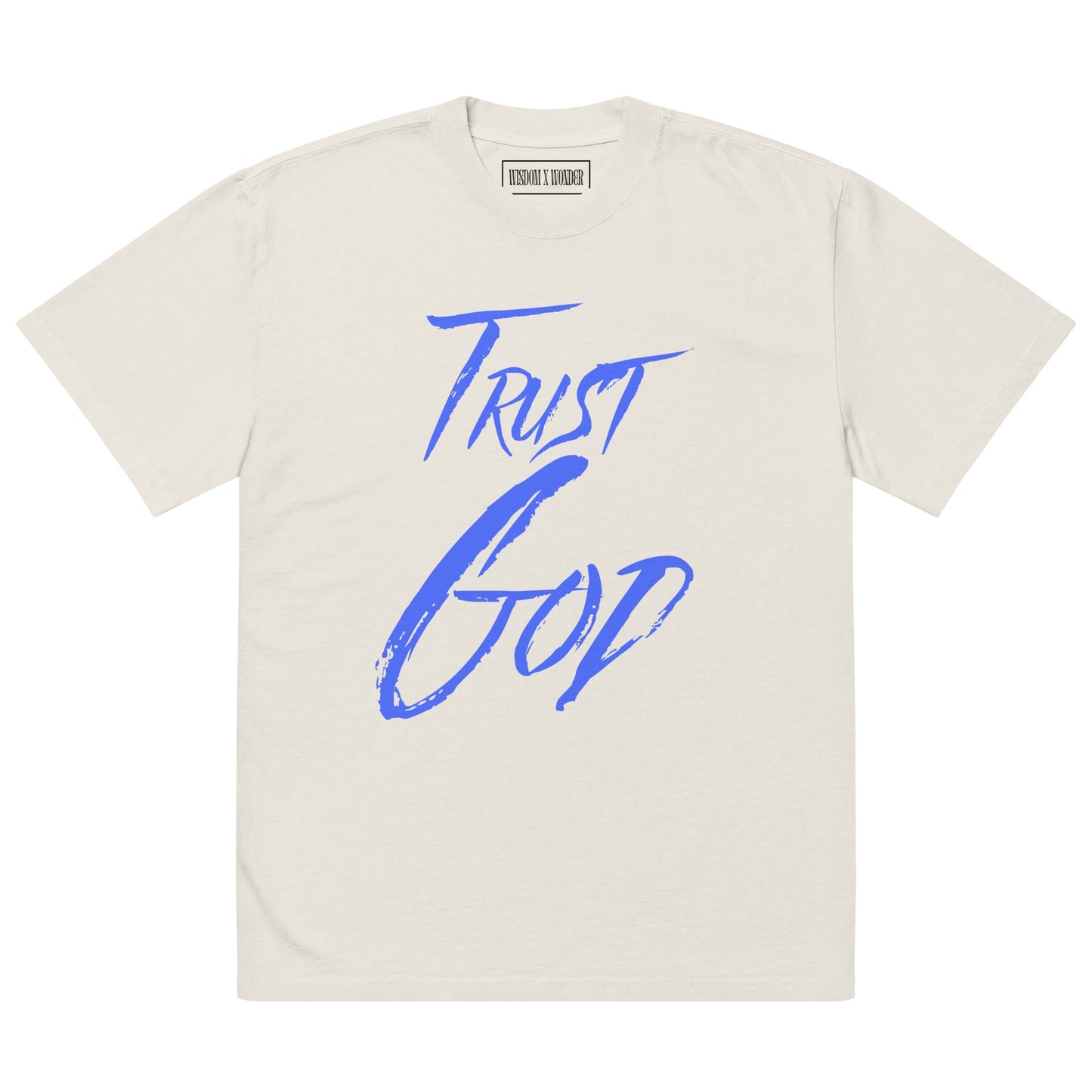 Trust God - Oversized Faded Tee - WISDOM x WONDER