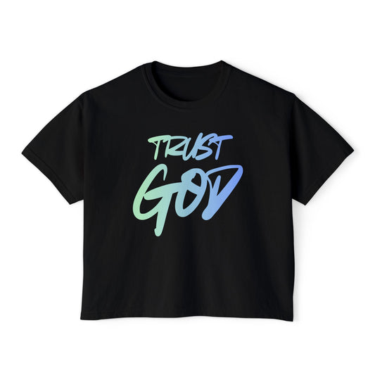 Trust God | Proverbs 3:5 - Women's Boxy Tee - WISDOM x WONDER