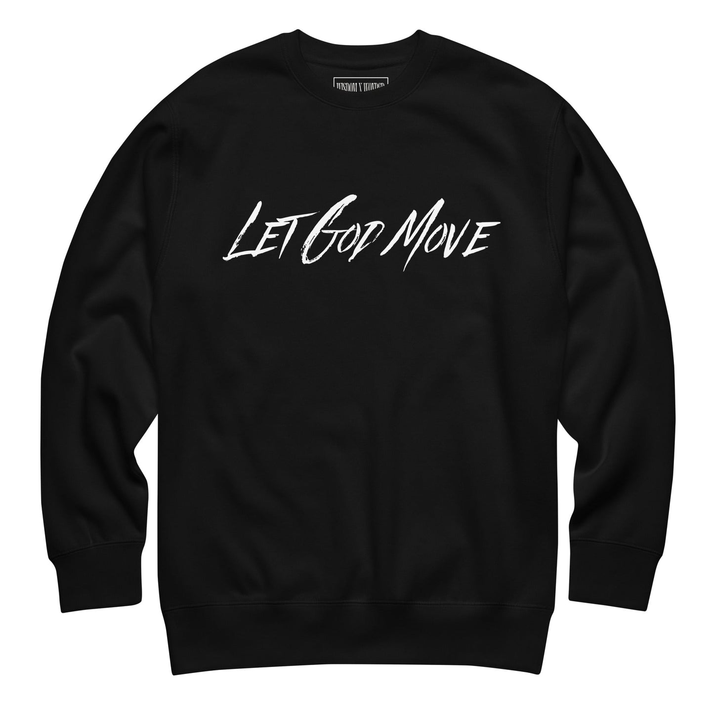Let God Move - Crew - WISDOM x WONDER