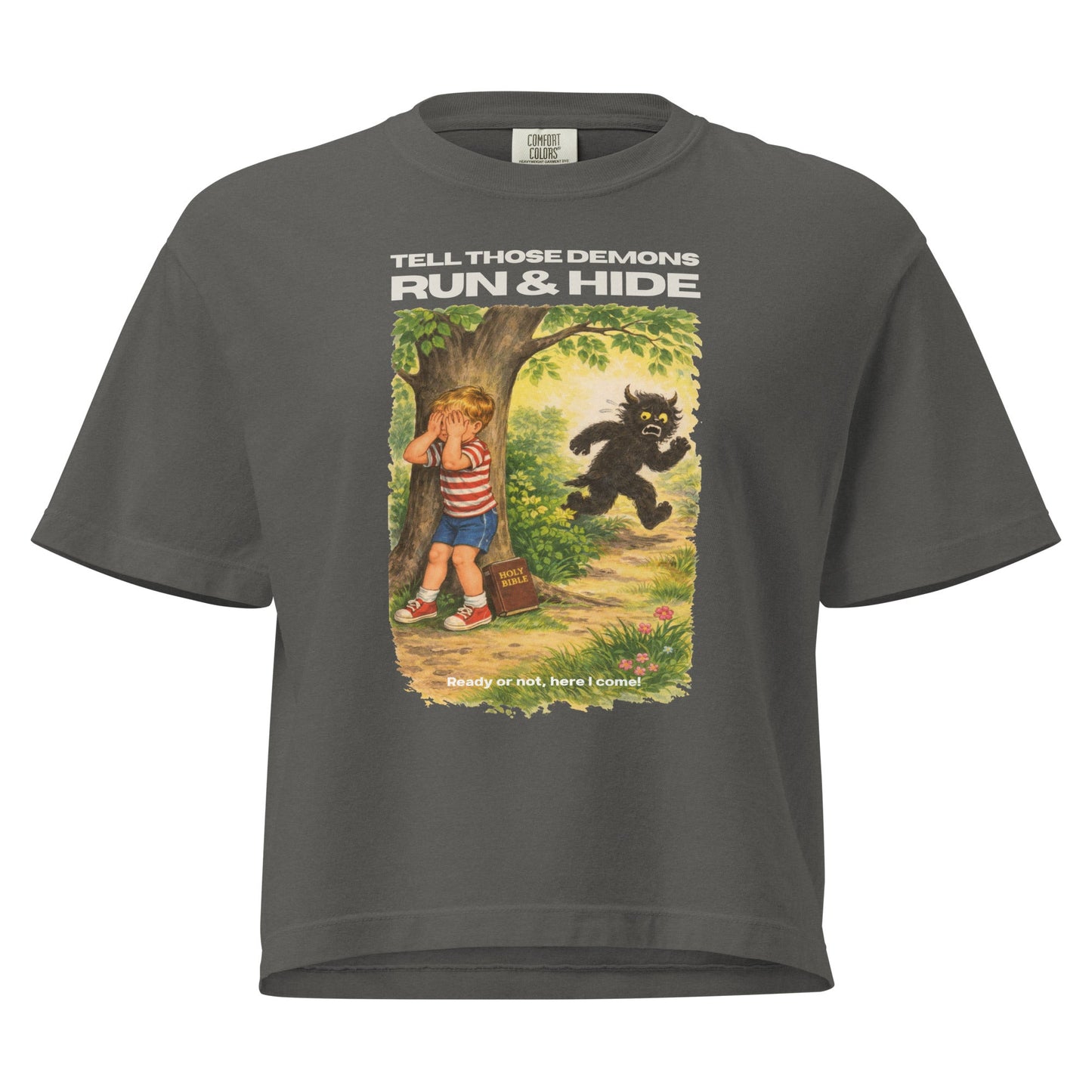 Tell Those Demons Run & Hide - Women's Boxy Fit - WISDOM x WONDER