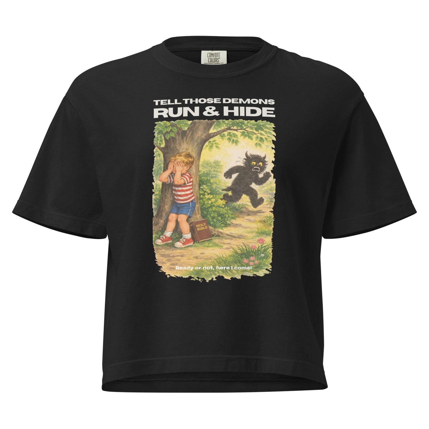 Tell Those Demons Run & Hide - Women's Boxy Fit - WISDOM x WONDER