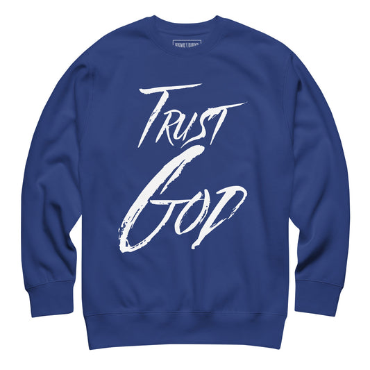 Trust God - Crew - WISDOM x WONDER